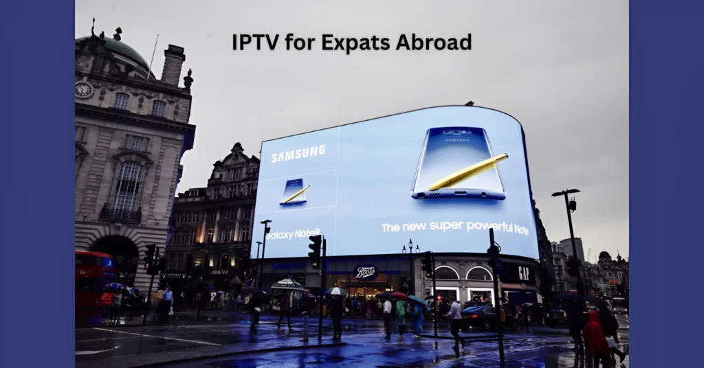 IPTV for Expats Abroad